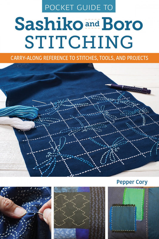 Pocket Guide | Sashiko and Boro Stitching